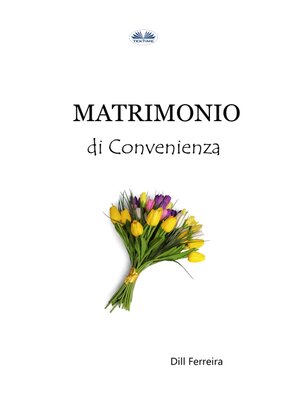 cover image of Matrimonio Di Convenienza